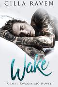 Wake by Cilla Raven