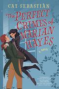 The Perfect Crimes of Marian Hayes (The Queer Principles of Kit Webb #2) by Cat Sebastian
