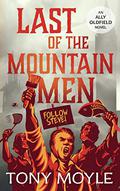 Last of the Mountain Men (Ally Oldfield Series #2) by Aubrey Parsons