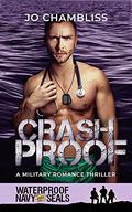 Crashproof (Waterproof: Navy SEALs #3) by Jo Chambliss