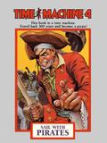 Sail With Pirates (Time Machine #4) by Jim Gasperini