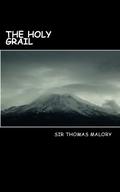 The Holy Grail by Thomas Malory