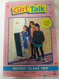 Rockin' Class Trip (Girl Talk #20) by L.E. Blair