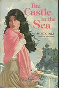 The Castle in the Sea (The Spanish Smile #2) by Scott O'Dell