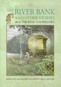 The River Bank and Other Stories from The Wind in the Willows by Inga Moore