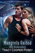 Mongrels United (The Endurance #7) by Tracy Cooper-Posey