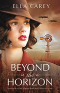 Beyond the Horizon by Ella Carey