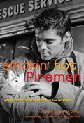 Smokin' Hot Firemen by Adele Dubois