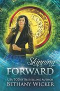 Skipping Forward by Bethany Wicker