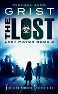 The Lost by Michael John Grist