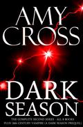 Dark Season: The Complete Second Series by Amy Cross
