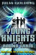 Young Knights Of The Round Table (Young Knights Trilogy #1) by Julia Golding