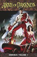 Army of Darkness Omnibus, Volume 1 (Army of Darkness #1-5) by Andy Hartnell