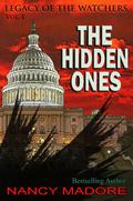The Hidden Ones (Legacy of the Watchers #1) by Nancy Madore