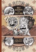 Billy Hazelnuts and the Crazy Bird (Billy Hazelnuts #2) by Tony Millionaire