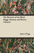 The Brownie of the Black Haggs by James Hogg