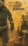Behind the Uniform by Gregory L. Norris
