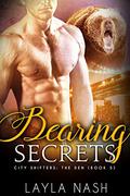 Bearing Secrets by Layla Nash
