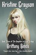Brittany Bends: Book Three of the Daughters of Zeus Trilogy (Interim Fates #3) by Kristine Grayson