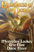 Burdens of the Dead by Mercedes Lackey, Eric Flint