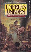 Empress Unborn (Savage Empire #7) by Jean Lorrah