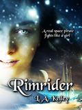 Rimrider (Rimrider Adventures #1) by L.A. Kelley