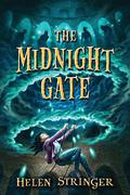 The Midnight Gate by Helen Stringer