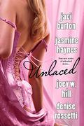 Unlaced by Jaci Burton, Joey W. Hill