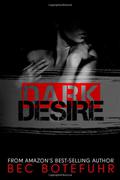Dark Desire (Dark Brother #2) by Bec Botefuhr