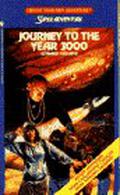 Journey to the Year 3000 (Choose Your Own Super Adventure #1) by Edward Packard