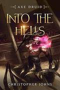 Into the Hells by Christopher Johns