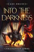 Into the Darkness by Christopher Johns