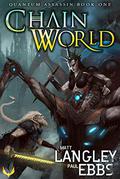 Chainworld (Quantum Assassin #1) by Paul Ebbs