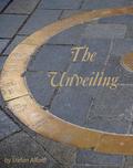The Unveiling (The Unveiling #1) by Stefan Alford