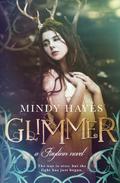 Glimmer (Faylinn #4) by Mindy Hayes