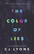 The Color of Lies by C.J. Lyons