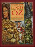 Lion of Oz and the Badge of Courage (Keepsake Adventures of Oz #3) by Roger S. Baum