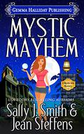 Mystic Mayhem (Mystic Isle Mysteries #1) by Sally J. Smith
