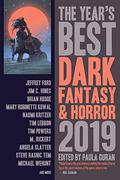 The Year's Best Dark Fantasy & Horror, 2019 Edition by Paula Guran