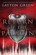 Return of the Paladin by Layton Green