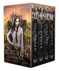 Oberon Academy: The Complete Series (Oberon Academy #1-4) by Wendi L. Wilson