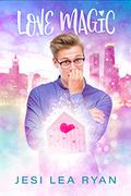 Love Magic (Bad Valentine #1) by Jesi Lea Ryan