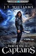 Heir of the Sea Captains (Stormborn Saga #12) by J.T. Williams