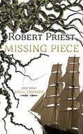 Missing Piece (Spell Crossed #3) by Robert Priest