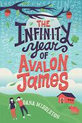 The Infinity Year of Avalon James by Dana Middleton