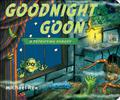 Goodnight Goon  (A Petrifying Parody)  (CD & Paperback) by Michael Rex, Oliver Wyman