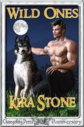 Wild Ones by Kira Stone