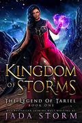 Kingdom of Storms (The Legend of Tariel #1) by Jada Storm