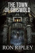 The Town of Griswold by Ron Ripley