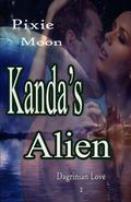 Kanda's Alien (Dagrinian Love #2) by Pixie Moon
